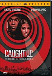 Watch Full Movie :Caught Up (1998)