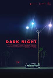 Watch Free Dark Night (2016)
