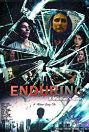 Watch Free Enduring: A Mothers Story (2017)