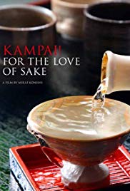 Watch Free Kampai! For the Love of Sake (2015)