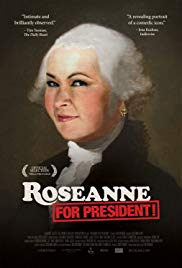 Watch Free Roseanne for President! (2015)
