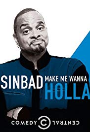 Watch Free Sinbad: Make Me Wanna Holla! (2014)