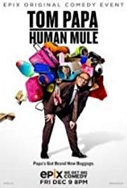 Watch Free Tom Papa: Human Mule (2016)