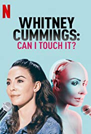 Watch Free Whitney Cummings: Can I Touch It? (2019)