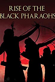 Watch Full Movie :The Rise of the Black Pharaohs (2014)