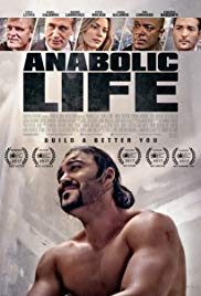 Watch Full Movie :Anabolic Life (2017)