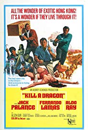 Watch Free Kill a Dragon (1967)