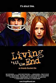 Watch Free Living til the End (2005)