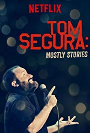 Watch Free Tom Segura: Mostly Stories (2016)