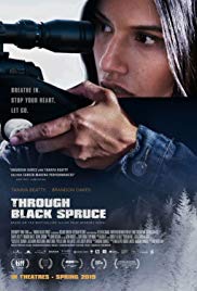 Watch Free Through Black Spruce (2018)