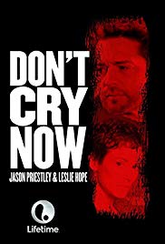 Watch Free Dont Cry Now (2007)