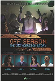 Watch Free Off Season: Lex Morrison Story (2013)
