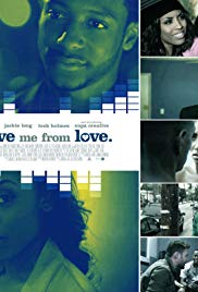 Watch Free Save Me from Love (2012)