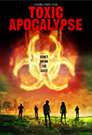 Watch Free Toxic Apocalypse (2016)