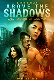Watch Free Above the Shadows (2019)