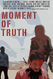 Watch Free Moment of Truth (2016)