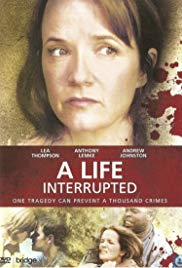 Watch Free A Life Interrupted (2007)