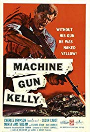 Watch Full Movie :MachineGun Kelly (1958)