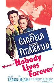 Watch Free Nobody Lives Forever (1946)