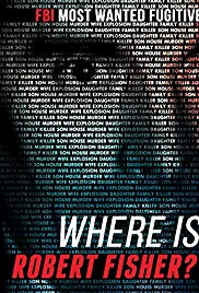 Watch Free Where Is Robert Fisher? (2011)