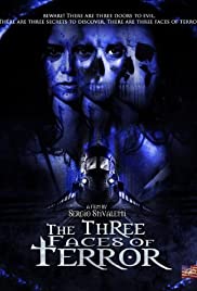 Watch Free The Three Faces of Terror (2004)