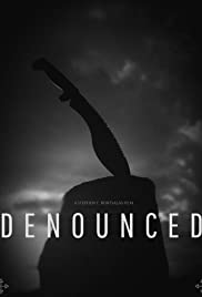 Watch Free Denounced (2016)