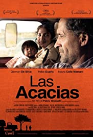 Watch Free Las Acacias (2011)