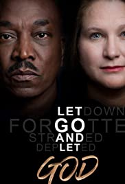 Watch Free Let Go and Let God (2019)