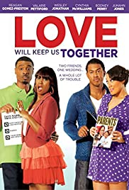 Watch Free Love Will Keep Us Together (2013)