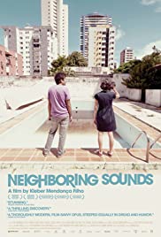 Watch Free Neighboring Sounds (2012)