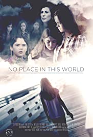 Watch Free No Place in This World (2017)