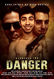 Watch Free Strapped for Danger (2017)