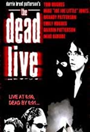 Watch Free The Dead Live (2006)