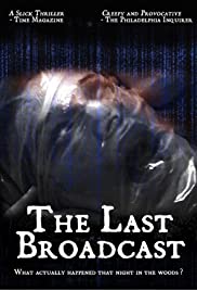 Watch Free The Last Broadcast (1998)