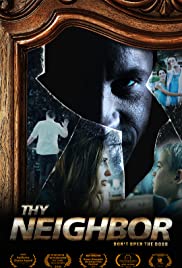 Watch Free Thy Neighbor (2018)