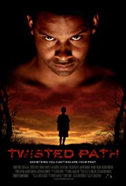 Watch Full Movie :Twisted Path (2010)
