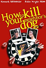 Watch Free How to Kill Your Neighbors Dog (2000)