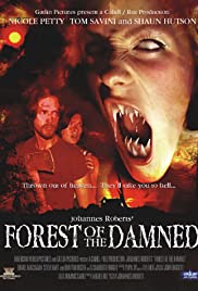 Watch Free Forest of the Damned (2005)