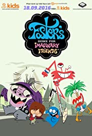 Watch Free Fosters Home for Imaginary Friends (20042009)