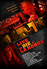 Watch Free Live or Die in La Honda (2017)
