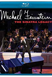 Watch Free Michael Feinstein: The Sinatra Legacy (2011)