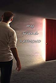 Watch Free My Friend Raymond (2017)