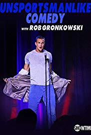 Watch Free Unsportsmanlike Comedy with Rob Gronkowski (2018)