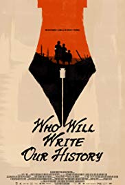 Watch Free Who Will Write Our History (2017)