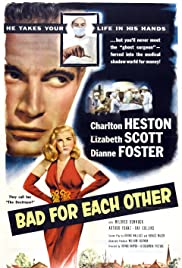 Watch Full Movie :Bad for Each Other (1953)