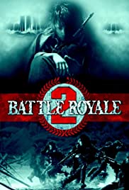 Watch Free Battle Royale II (2003)