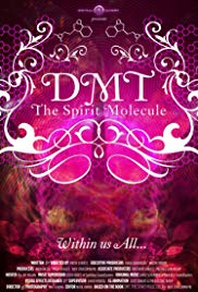 Watch Free DMT: The Spirit Molecule (2010)
