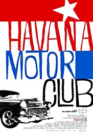 Watch Free Havana Motor Club (2015)