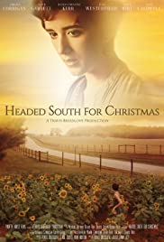 Watch Free Headed South for Christmas (2013)