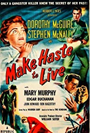 Watch Full Movie :Make Haste to Live (1954)